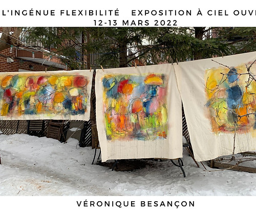 Exposition en plein air de la collection "l'Ingénue flexibilité" Oeuvre de grand format très colorées Acrylique