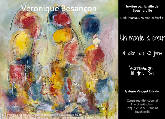 2022 Un monde à Coeur Galerie Vincent D'Indy Boucherville. Une collection d'une vingtaine de tableaux inspirés de rencontres significatives en émotion - de grands formats Acrylique