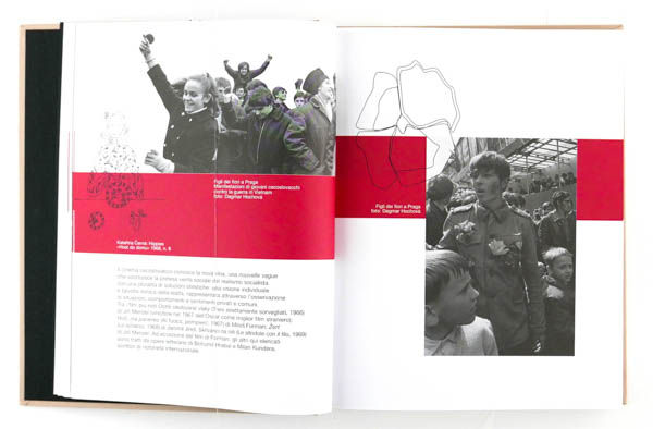 Praga da una primavera all'altra 1968-1969 is a photo book by various photographers on Praga invasion 1968 published by Palazzo delle Esposizioni Roma, Italy,2009