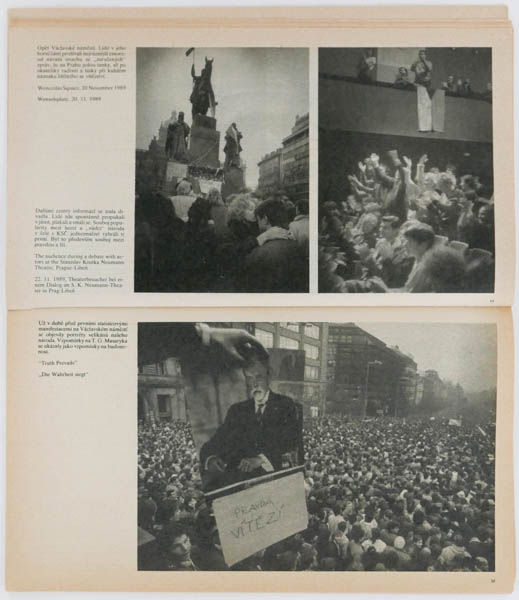 Svědectví pražských zdí 17.11.-17.12.1989 is a photo book by various photographers on Czech revolution published by Mladá fronta, Praha, Czech Republik,1990