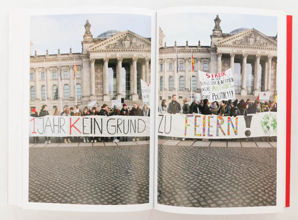 Wir sind hier, wir sind laut: Fridays for Future is a photo book by photographer Andrea Baumgartl on protest in Berlin published by Kerber Verlag, Bielefeld, Germany,2020
