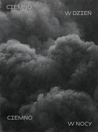 Dark by day Dark by night