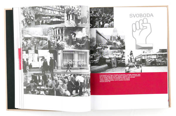 Praga da una primavera all'altra 1968-1969 is a photo book by various photographers on Praga invasion 1968 published by Palazzo delle Esposizioni Roma, Italy,2009