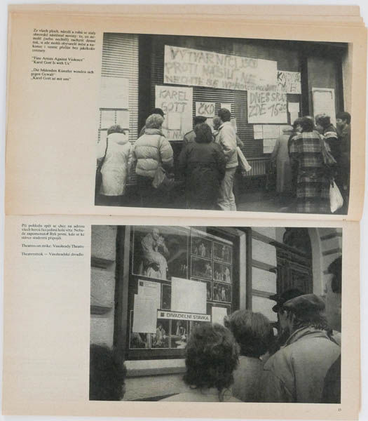 Svědectví pražských zdí 17.11.-17.12.1989 is a photo book by various photographers on Czech revolution published by Mladá fronta, Praha, Czech Republik,1990