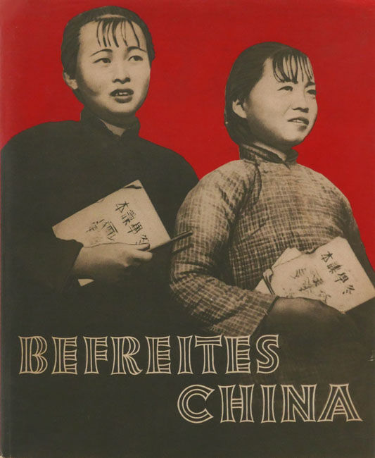 Befreites China is a photo book by photographer Johannes König on China published by Sachsenverlag Dresden, Germany,1951