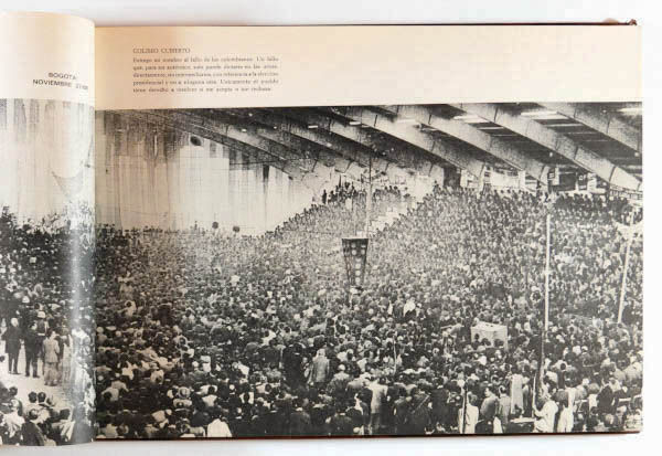 Historia De Una Batalla Por Colombia is a photo book by photographer Gustavo Castro Gaitán on Colombia published by Election campaign committee,1966