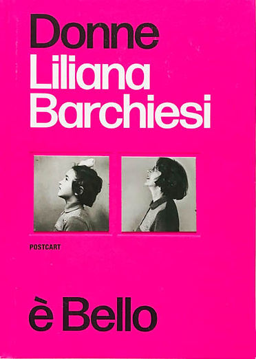 Donne è bello is a photo book Liliana Barchiesi feminist protest Italy