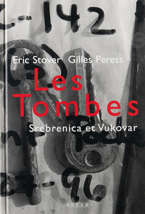 
Les Tombes: Srebrenica et Vukovar is a photo book by photographer Gilles Peress on Bosnia and Erzegovina - Croatia war published by Scalo, Zurich, Switzerland,1998