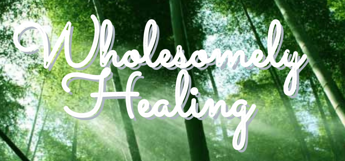 Wholesomely Healing