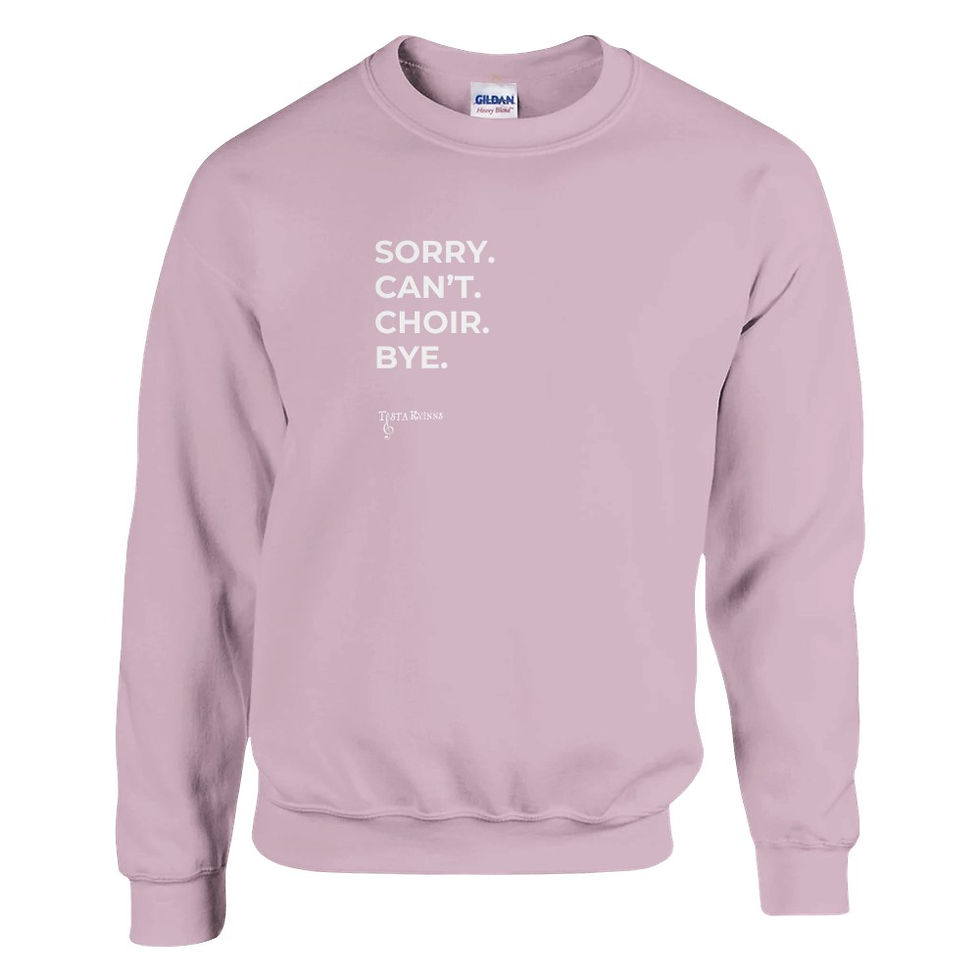 Thumbnail: "Sorry. Can't. Choir. Bye." Crewneck Sweatshirt