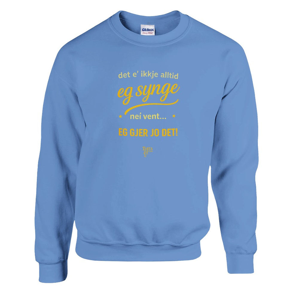 Thumbnail: Gold "I Don't Always Sing" (Norwegian) Crewneck Sweatshirt