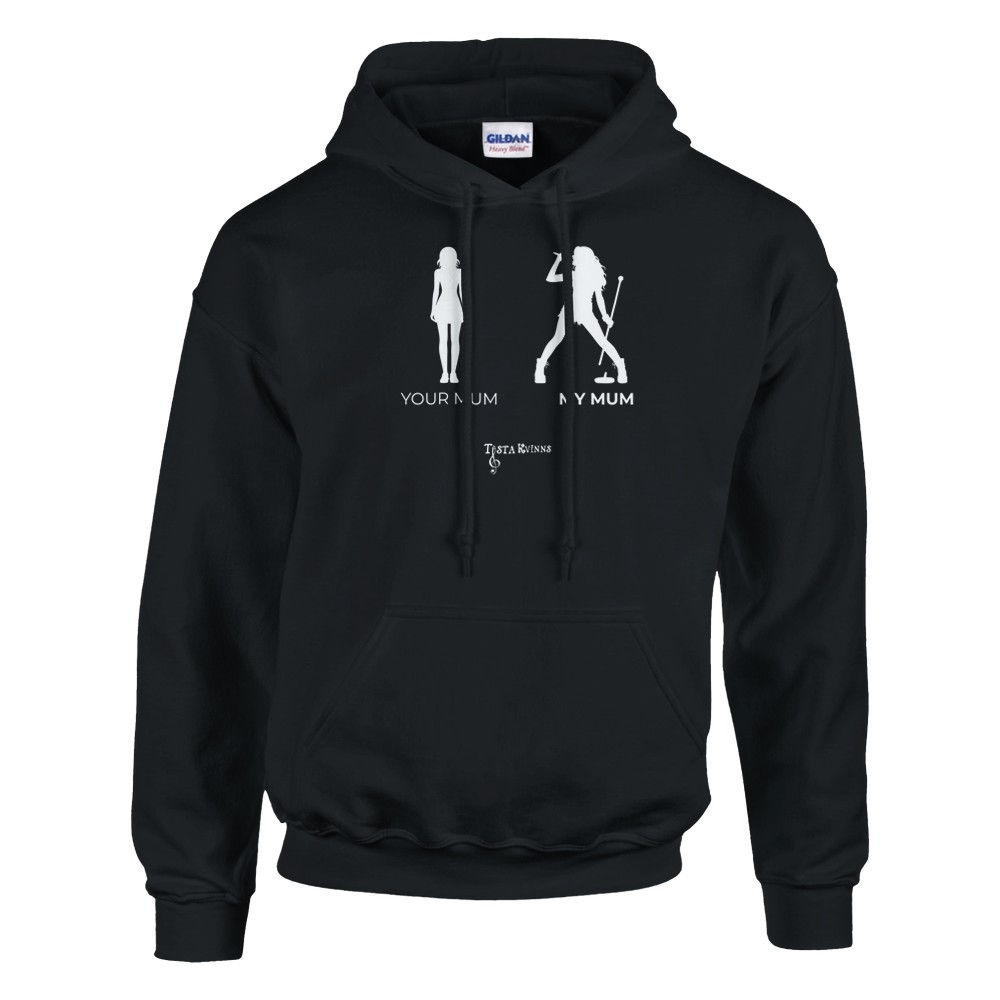 "Your Mum/My Mum" Pullover Hoodie