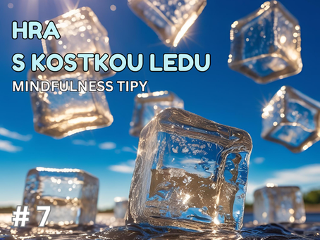 Tip č. 7: Hra s kostkou ledu