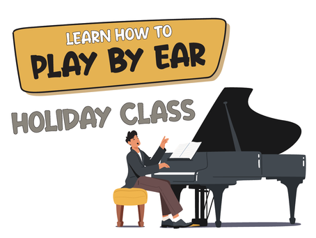 Play By Ear Holiday Class