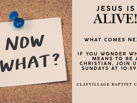 Christianity 101: Easter is Over; Now What?