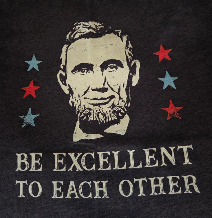Reflections on Freedom, Part II: Be Excellent to Each Other!