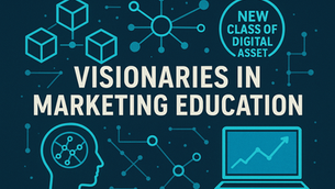 Visionaries in Marketing Education: From the Perspective of Decentralization, Blockchain, and Crypto Assets