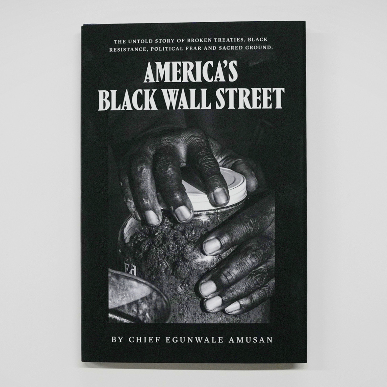America's Black Wall Street by Chief Egunwale Amusan ISBN#979-8-9892223-1-5