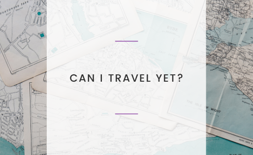 Can I Travel Yet?