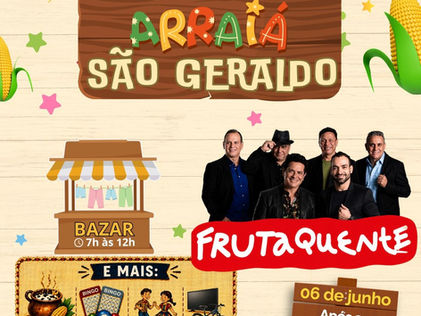 🌽🎶 Vem pro Arraiá São Geraldo! 🎶🌽