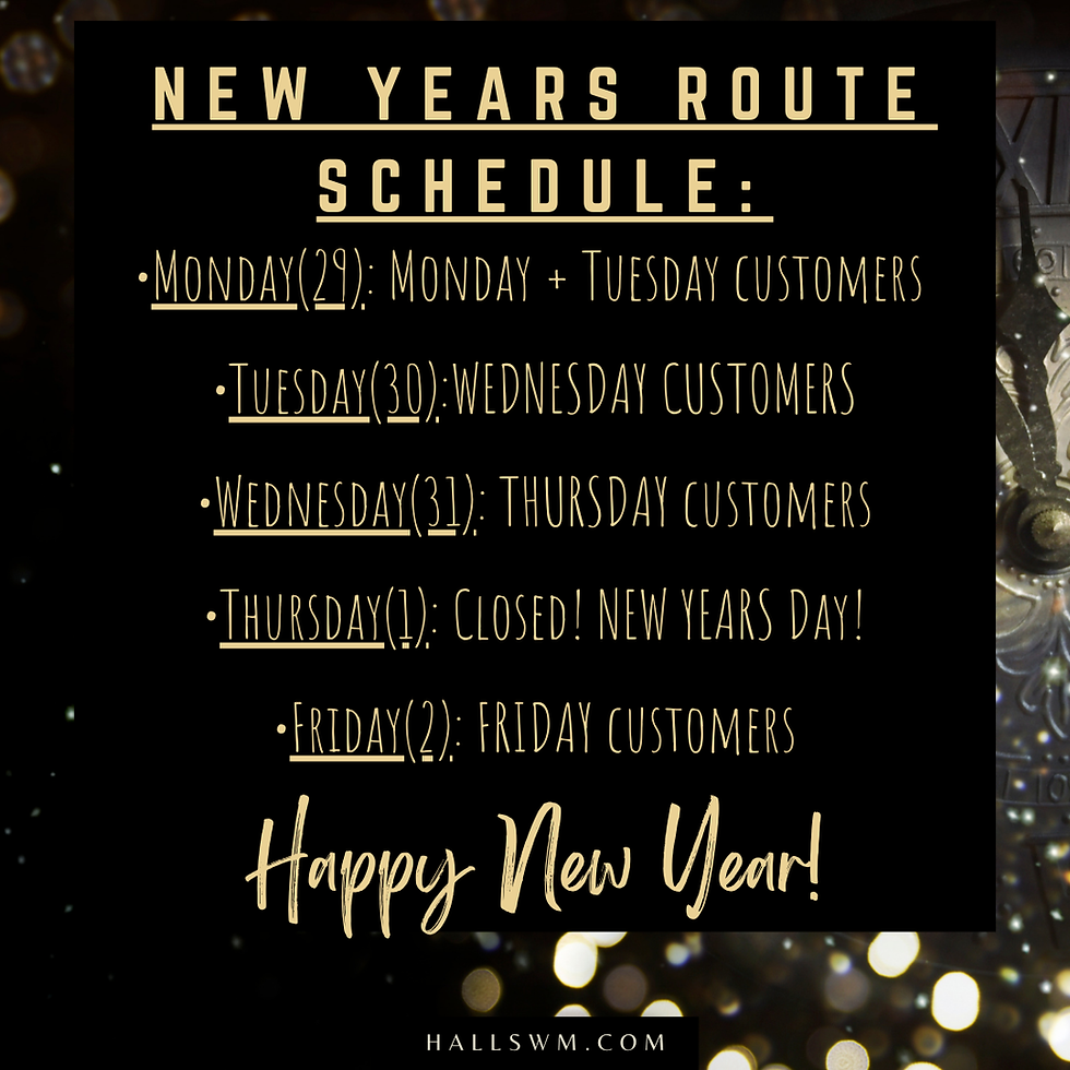 NEW YEAR’S ROUTE SCHEDULE: PLEASE READ