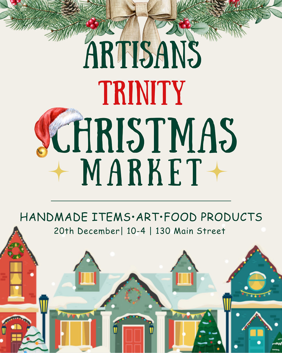 Artisans Trinity Christmas Market
