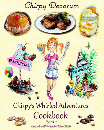 Chirpy's Whirled Adventures Cookbook Series
