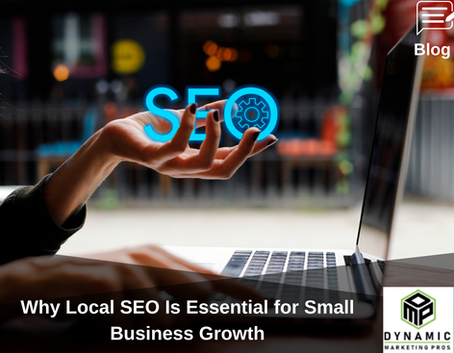 Why Local SEO Is Essential for Small Business Growth