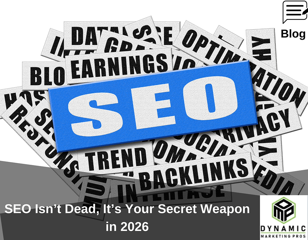 SEO Isn’t Dead, It’s Your Secret Weapon in 2026