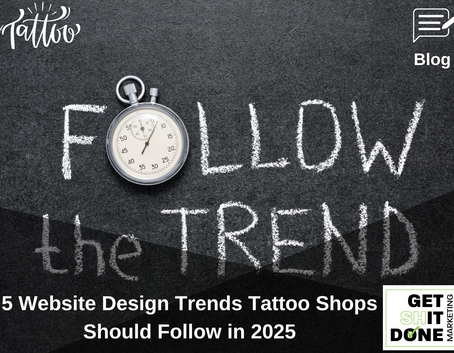 5 Website Design Trends Tattoo Shops Should Follow in 2025