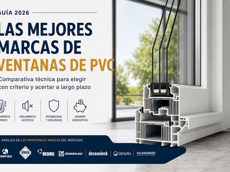 Las mejores marcas de ventanas de PVC en España (Guía completa 2026)