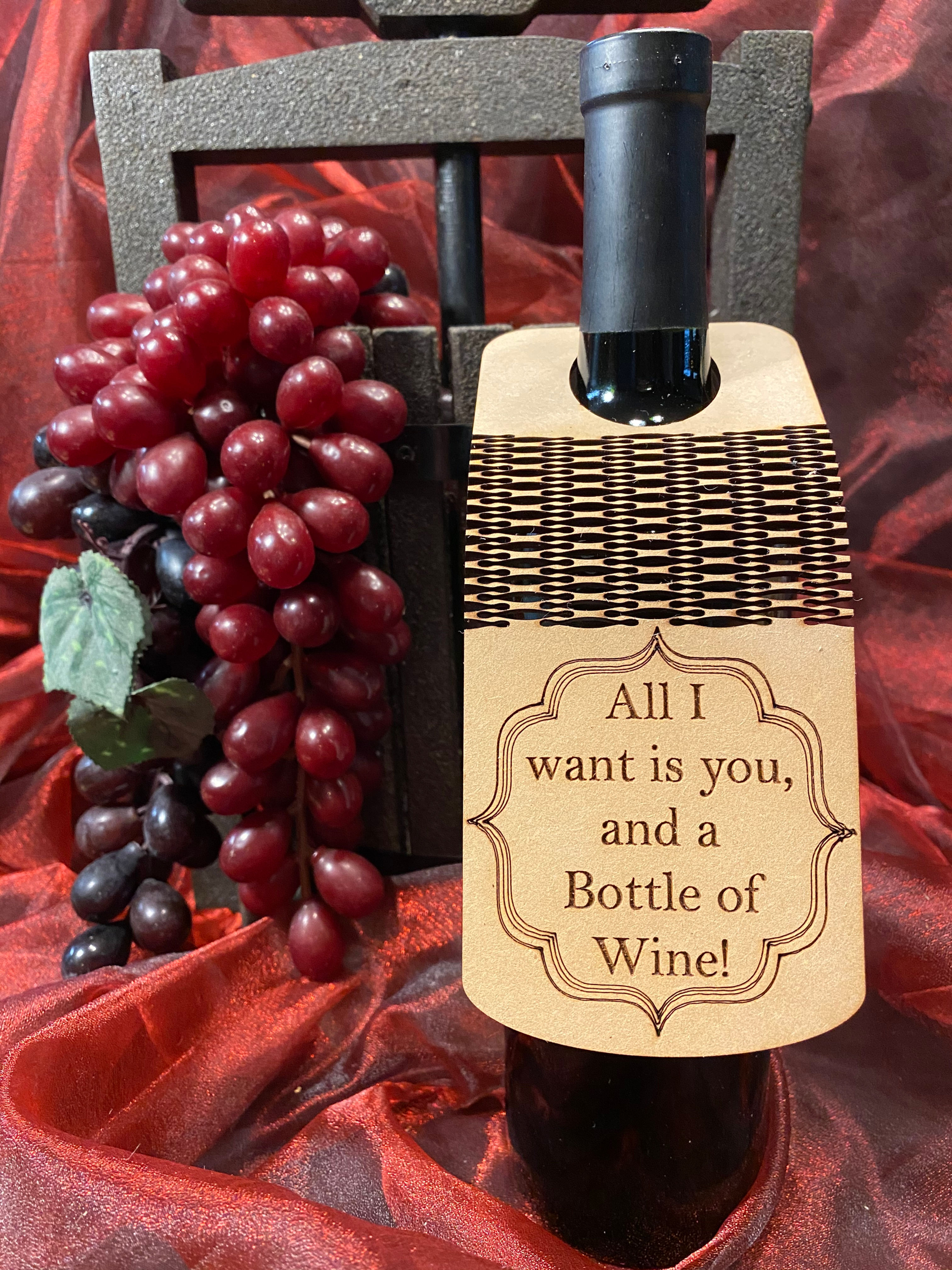 All I want is you, and a Bottle of Wine!