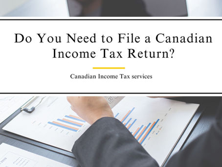 Do You Need to File a Canadian Income Tax Return?