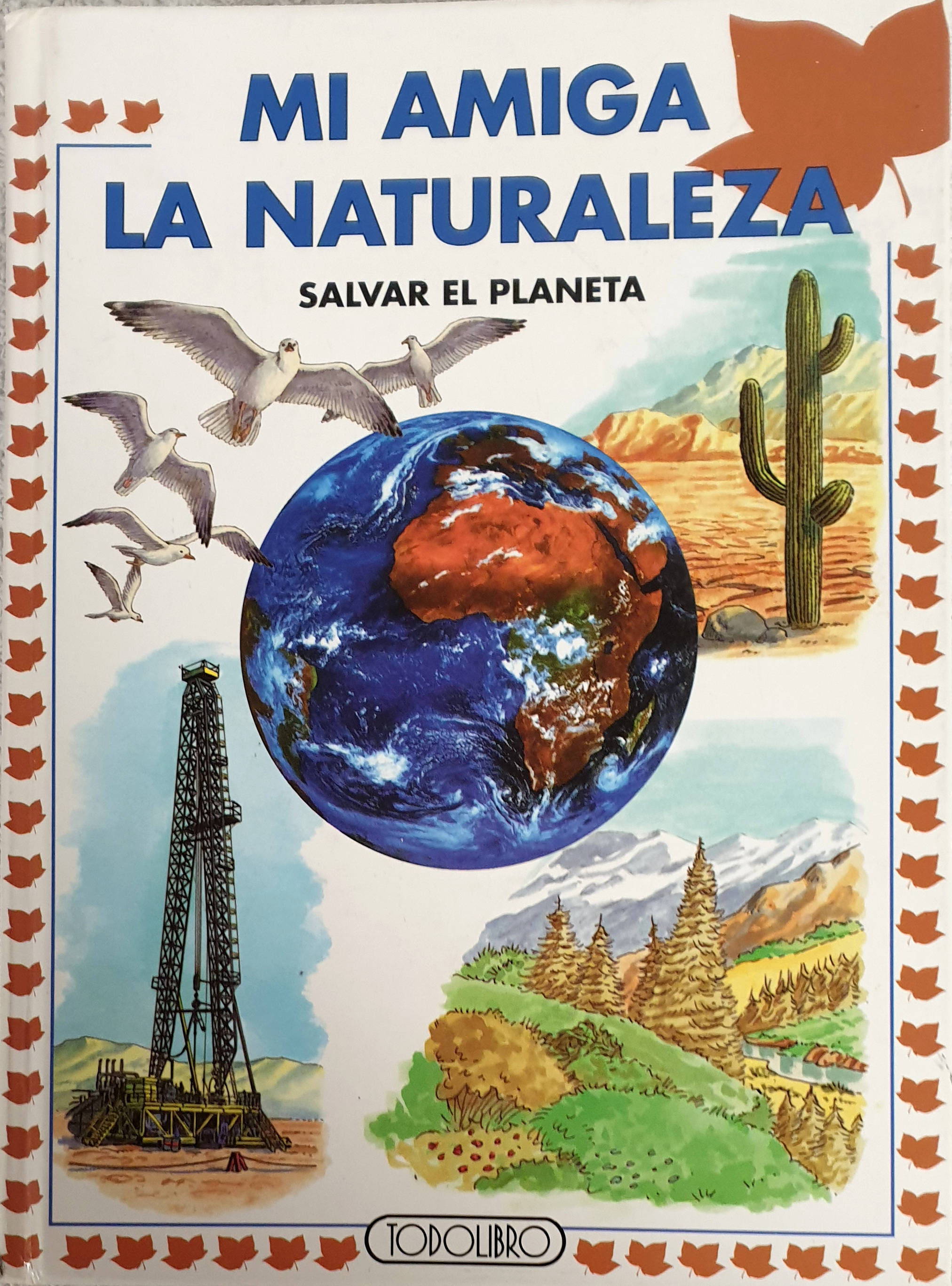 Mi amiga la naturaleza. Salvar el planeta | Cuello i Subirana, Josep