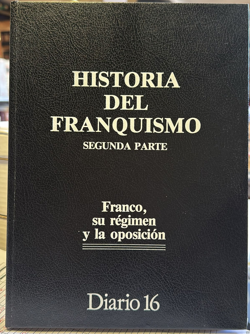 Historia del franquismo segunda parte II | VV.AA, Los libros del Abuelo, tu librería solidaria