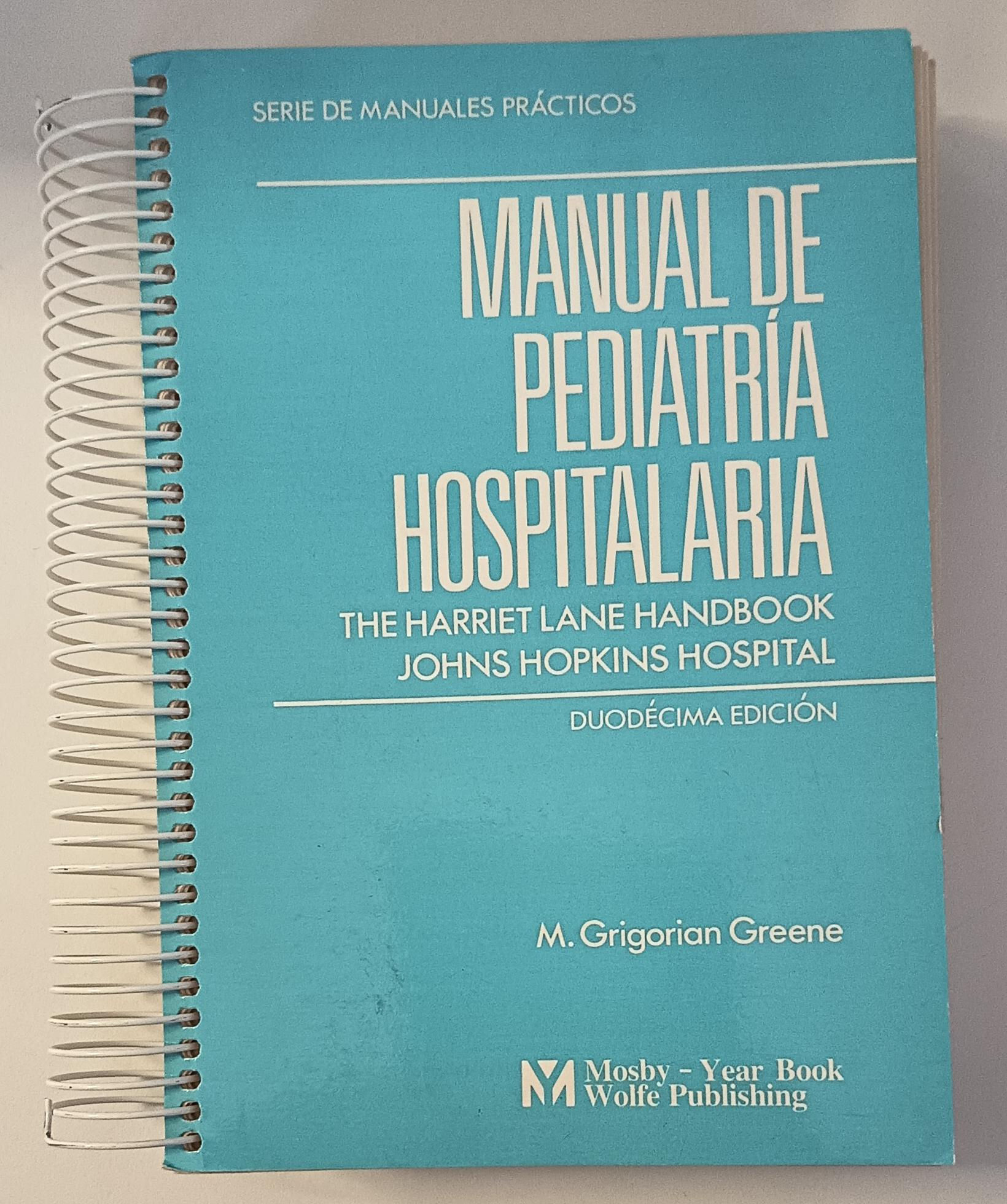 Manual de pediatría hospitalaria | Grigorian Greene , M .Los libros del abuelo , tu librería solidaria.