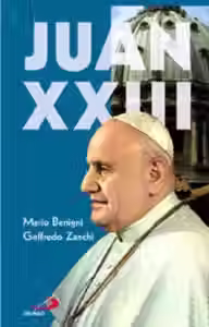 Juan XXIII | Benigni, Mario - Zanchi, Goffredo, Los Libros del Abuelo, tu librería solidaria