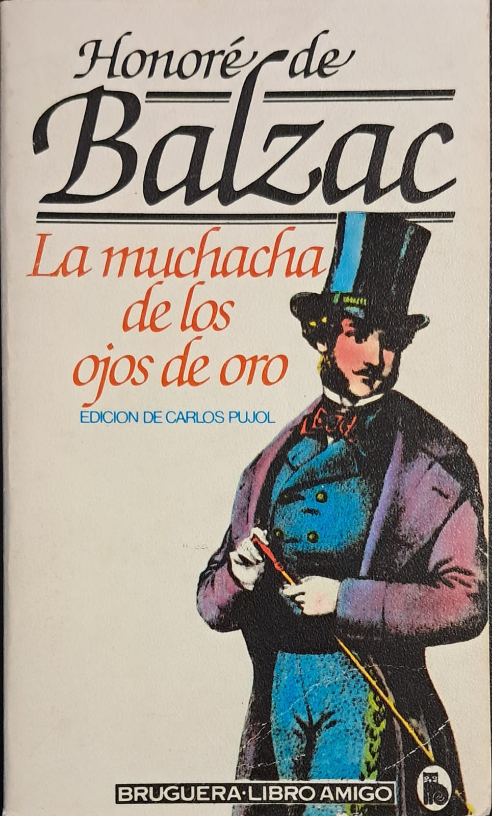 La muchacha de los ojos de oro | Balzac, Honoré de, Los Libros del Abuelo, tu librería solidaria