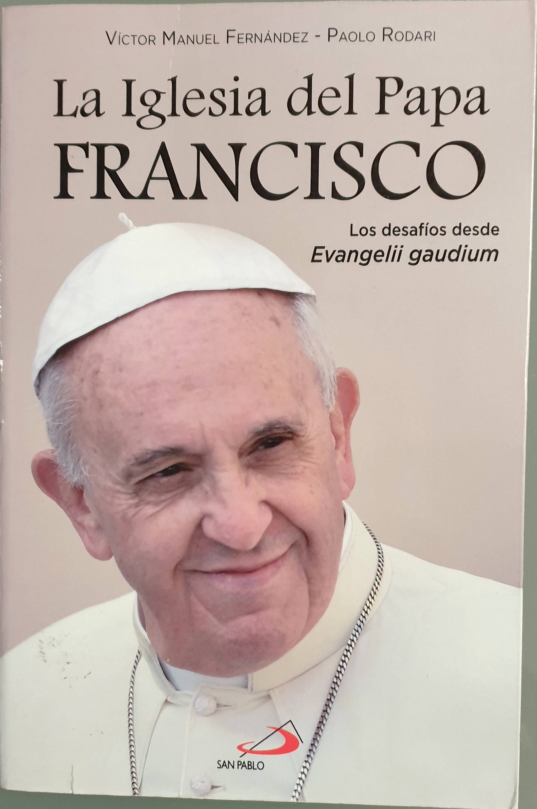 La Iglesia del Papa Francisco | Fernández, Víctor Manuel-Rodari, Paolo | Los Libros del Abuelo, tu librería solidaria
