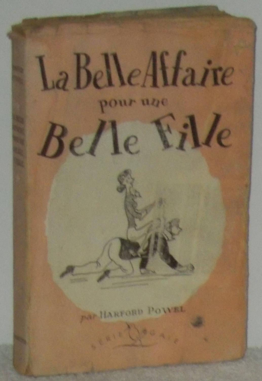 La Belle Affaire pour une Belle Fille | Powel, Harford. Los libros del abuelo, tu librería solidaria.