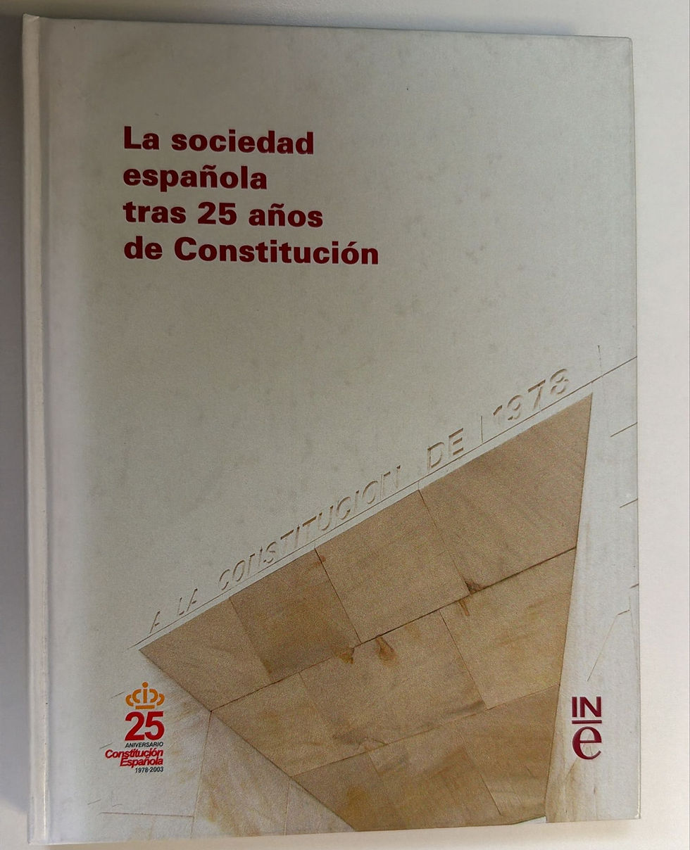 La sociedad Española tras 25 años de constitución. Los libros del abuelo, tu libreria solidaria.