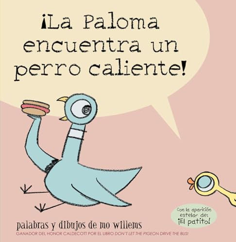 ¡ La paloma encuentra un perro caliente ! | Willems, Los libros del Abuelo, tu librería solidaria