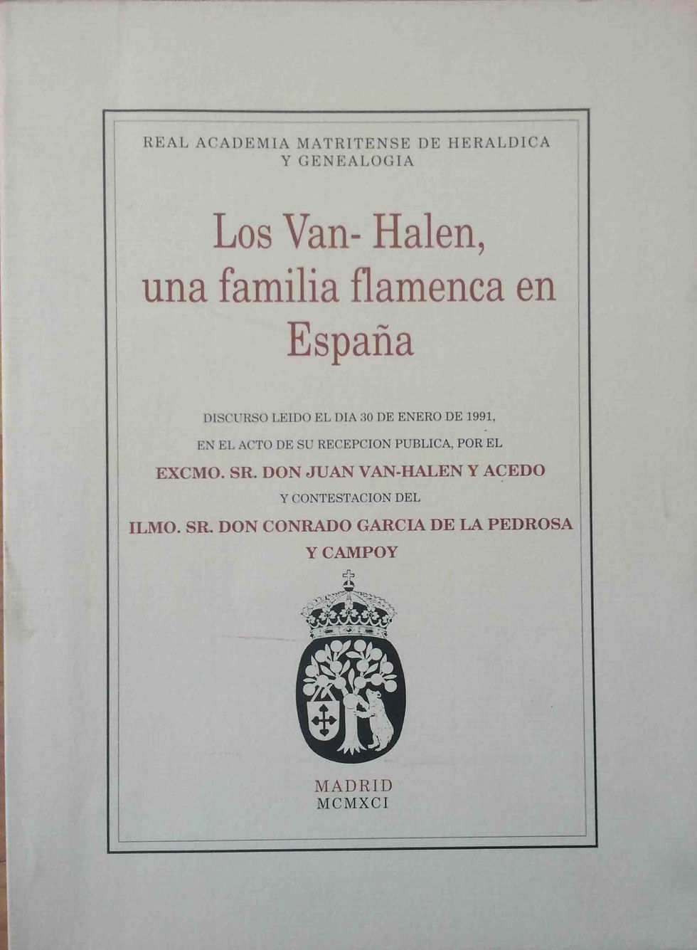 Los Van-Halen, una familia flamenca en España (Discurso) Van-Halen y Acedo, Juan. Libros del Abuelo, tu librería solidaria.