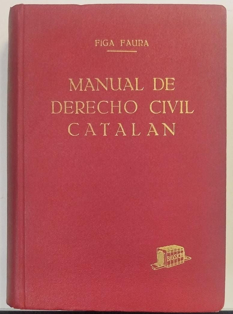 Manual de Derecho Civil Catalán | Figa Faura, Luis. Los libros del abuelo tu librería solidaria