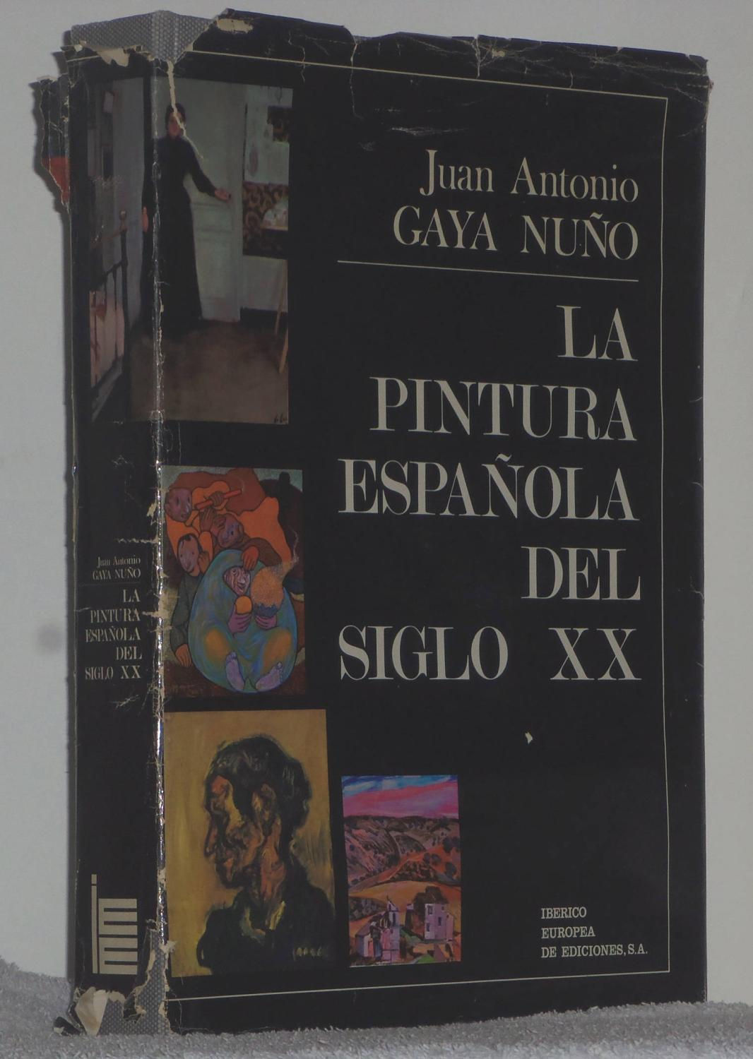 La pintura española del siglo XX | Gaya Nuño, Juan Antonio. Los libros del abuelo ,tu librería solidaria