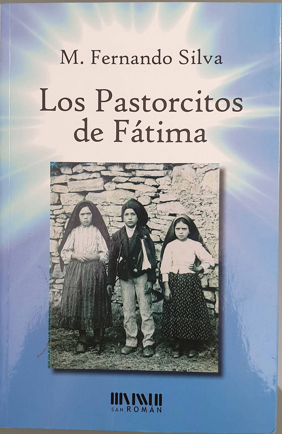 Los pastorcitos de Fátima | Silva, M. Fernando, Los libros del Abuelo, tu librería solidaria
