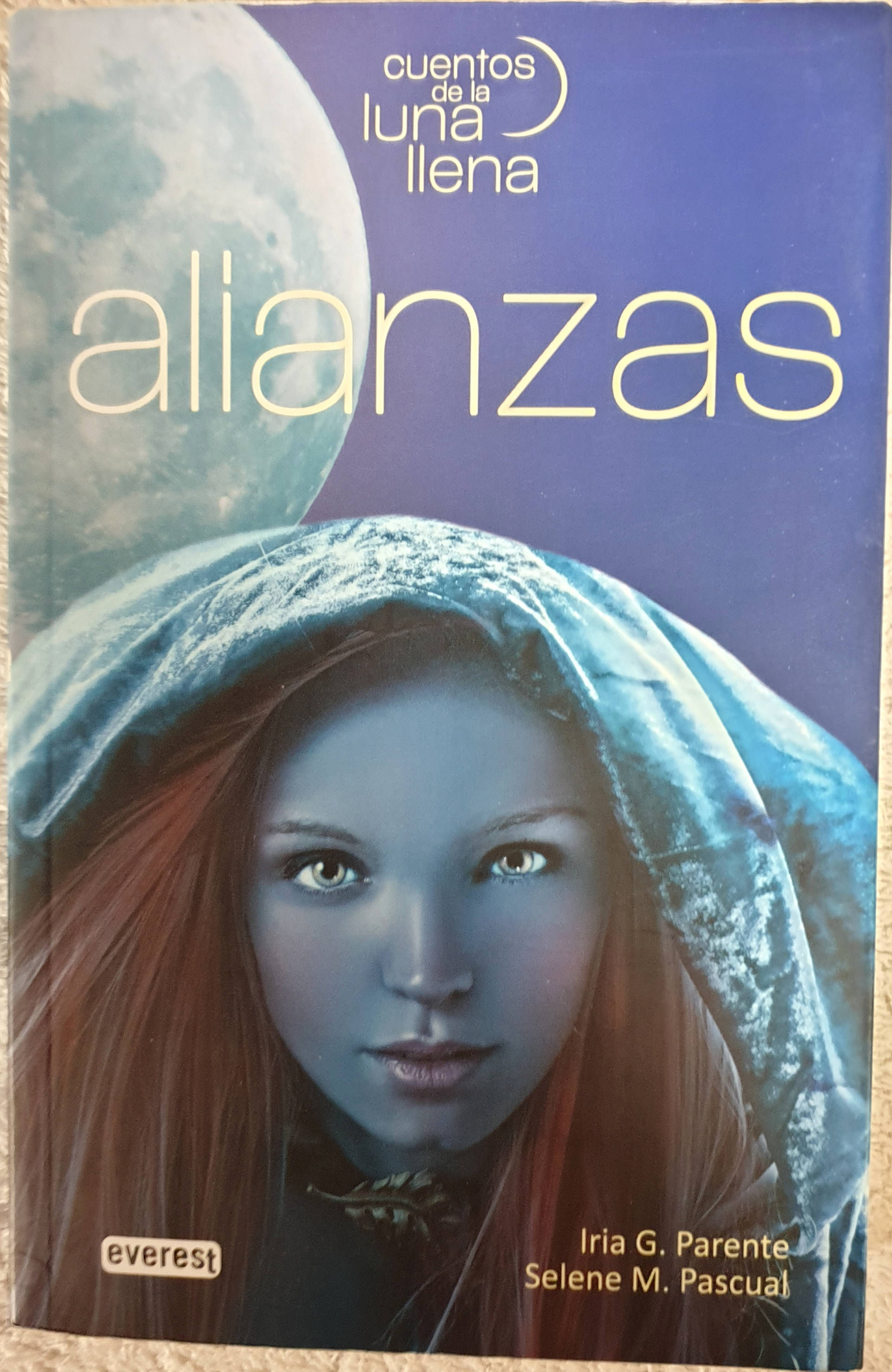 Alianzas (Cuentos de la luna llena) | Parente, Iria G.-Pascual, Selene M.