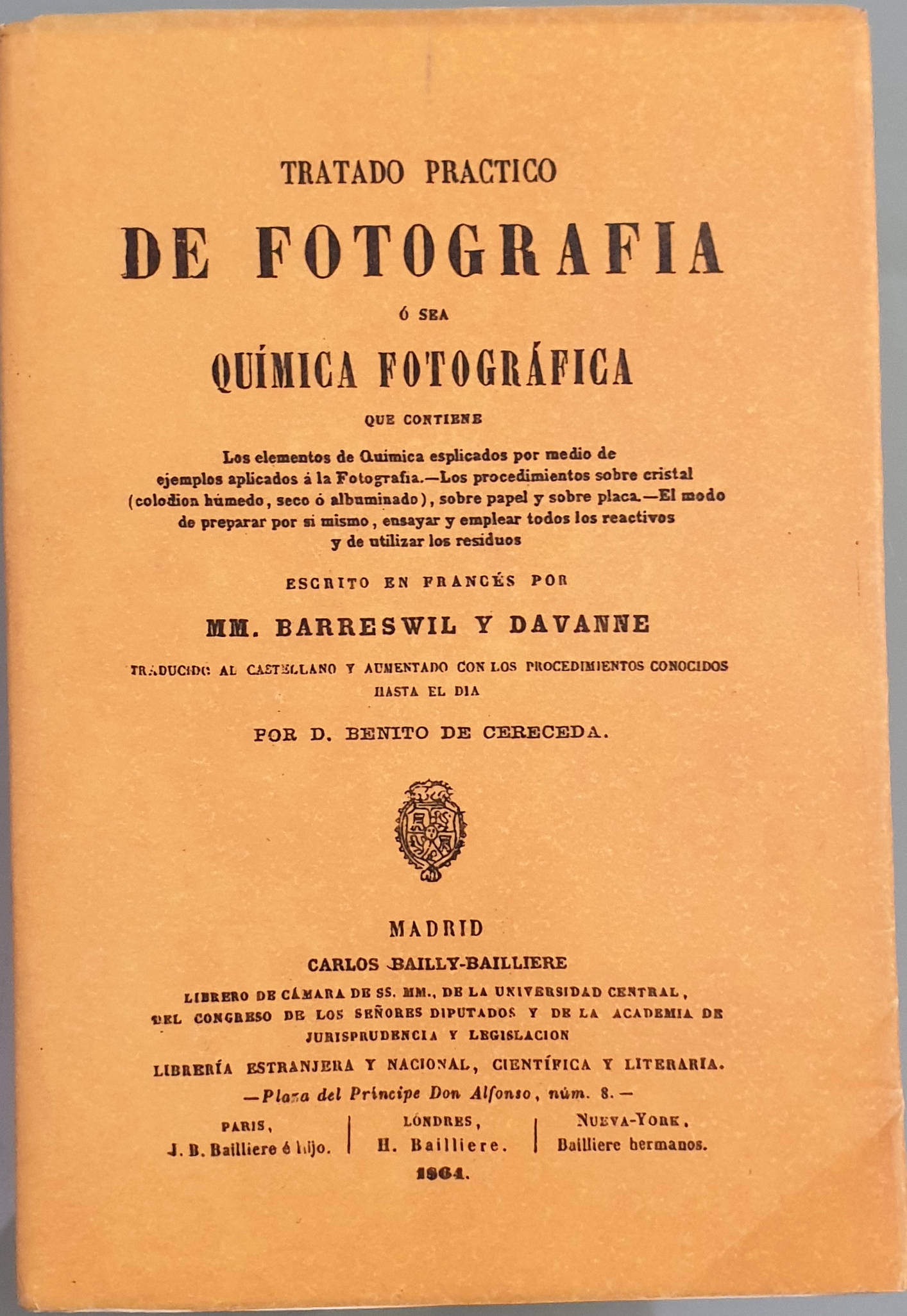 Tratado práctico de fotografía o Química Fotográfica | Barreswill y Davanne, M.