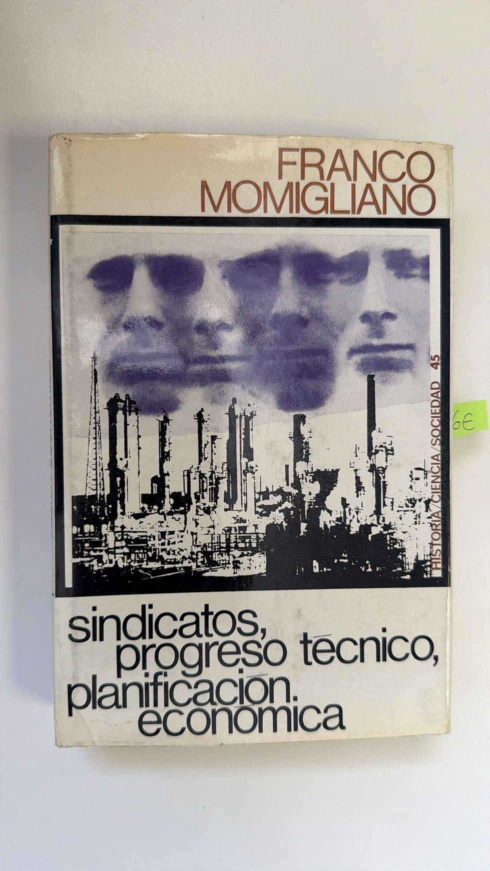 Sindicatos progreso tecnico, Planificacion economica. Momigliano Franco. Los libros del aburelo, tu libreria solidaria.