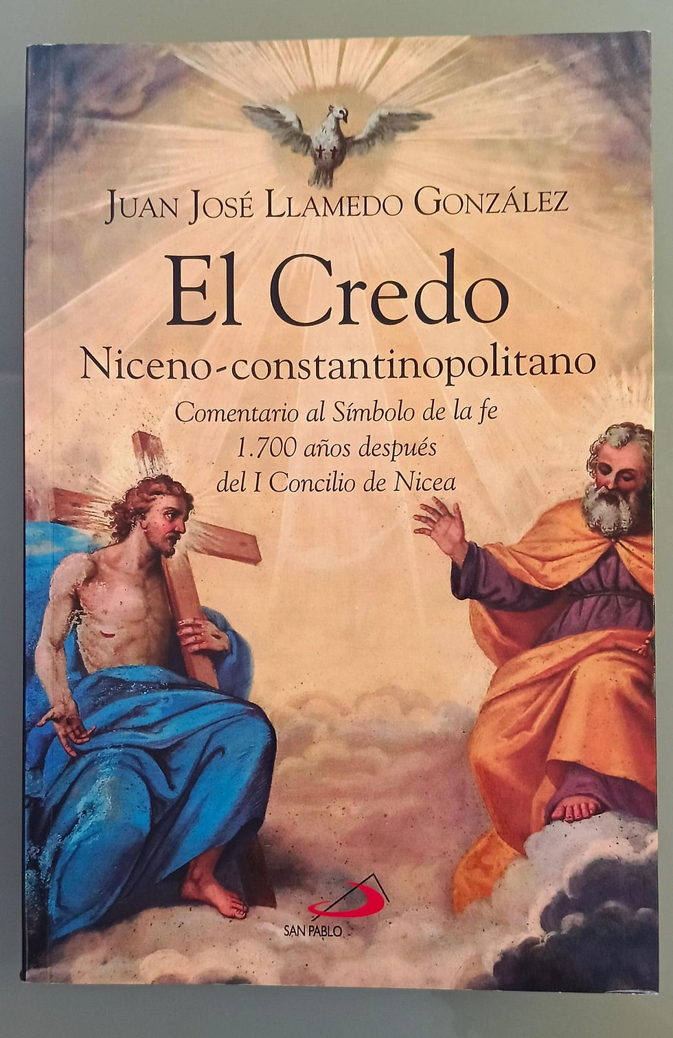El credo. Niceno-constantinopolitano | Llamedo González, Juan José. Los Libros del Abuelo, tu librería solidaria